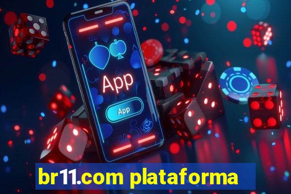 br11.com plataforma